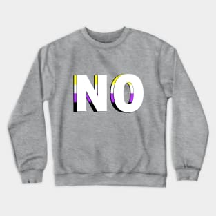 Nonbinary No Crewneck Sweatshirt